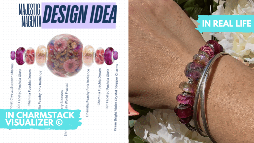 Image showing theMajestic Magenta design as a concept in the charmStack visualizer© whiteboard and on a wrist in real life. The image shows that comparing the design concept image to real life is seamless with my CharmStack Visualizer Method Tutorial.